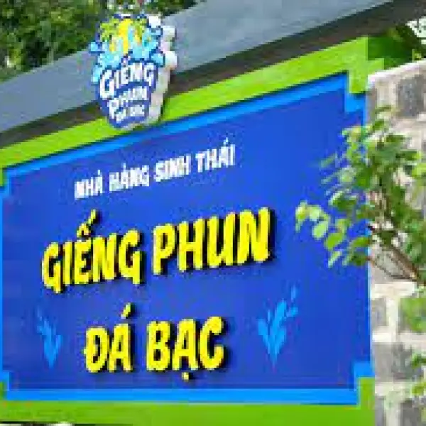 Khu du lịch sinh thái Giếng phun Đá Bạc